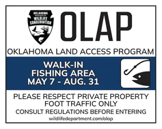 OLAP walk in fishing area May 7 - August 31 sign.