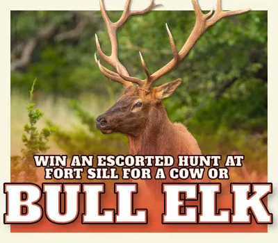 Win a guided hunt at Fort Sill for a cow or BULL ELK.